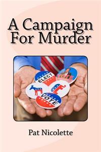 Campaign For Murder