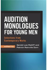 Audition Monologues for Young Men