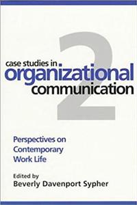 Case Studies in Organizational Communication 2