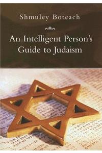 An Intelligent Person's Guide to Judaism