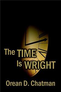 The Time Is Wright: A Crime Novel