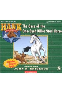Case of the One-Eyed Killer Stud Horse