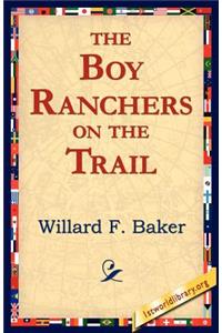 The Boy Ranchers on the Trail