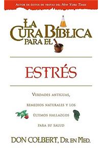 La Cura Biblica Para El Estres