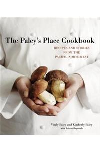 The Paley's Place Cookbook