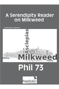 Serendipity Reader on Milkweed