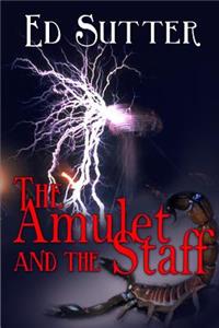 Amulet and the Staff
