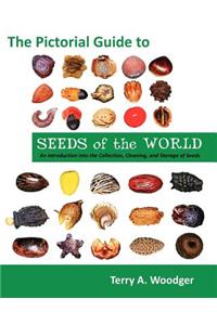 The Pictorial Guide to Seeds of the World
