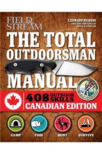 The Total Outdoorsman Manual (Canadian Edition)