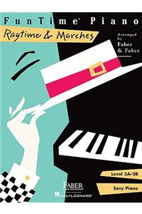 Funtime Piano Ragtime & Marches - Level 3a-3b