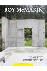 Roy McMakin: Domestic Architecture