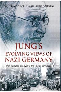 Jung's Evolving Views of Nazi Germany