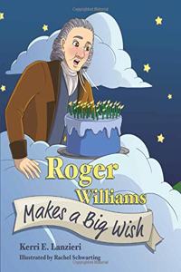 Roger Williams Makes a Big Wish
