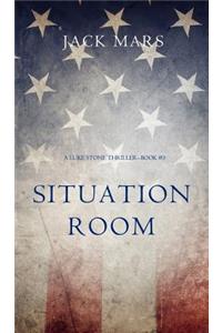 Situation Room (a Luke Stone Thriller-Book #3)