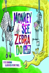 Monkey See, Zebra Do