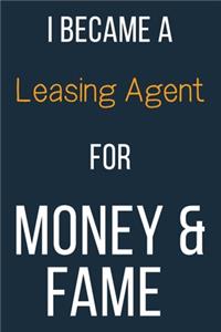 I Became A Leasing Agent For Money & Fame