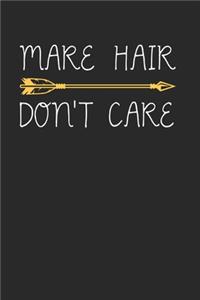 Mare Hair Don'T Care Notebook - Mare Horse Journal Planner Owner