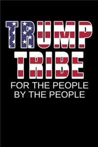 Trump Tribe For the People By the People
