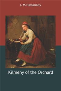 Kilmeny of the Orchard