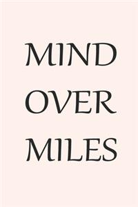 Mind Over Miles
