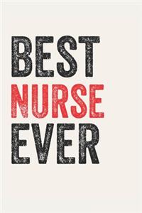 Best Nurse Ever Nurses Gifts Nurse Appreciation Gift, Coolest Nurse Notebook A beautiful
