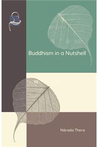 Buddhism in a Nutshell