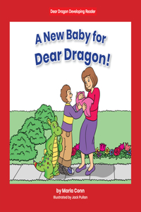 New Baby for Dear Dragon!