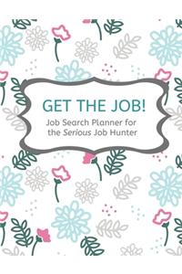 Get the Job!
