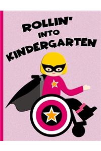 Rollin' into Kindergarten