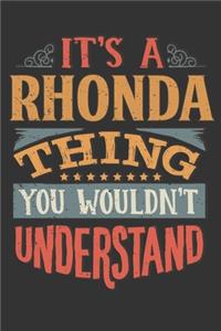 Its A Rhonda Thing You Wouldnt Understand