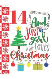 14 And Just A Girl Who Loves Christmas