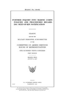 Further inquiry into Marine Corps policies and procedures regarding next-of-kin notification