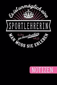 Es ist unmöglich eine Sportlehrerin zu beschreiben - Man muss sie erleben
