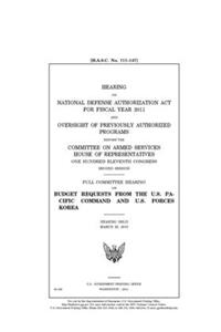 Hearing on National Defense Authorization Act for Fiscal Year 2011 and oversight of previously authorized programs