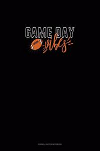 Game Day Vibes