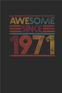 Awesome Since 1971