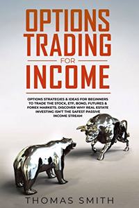 Options Trading for Income