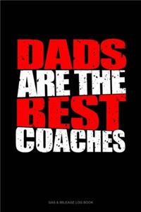 Dads Are The Best Coaches