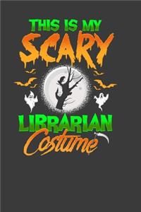 This Is My Scary Librarian Costume
