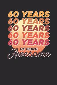 60 Years Of Being Awesome