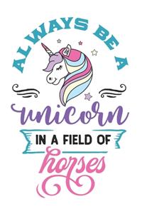Always Be A Unicorn