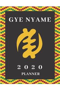 Gye Nyame Adinkra 2020 Weekly and Monthly Planner