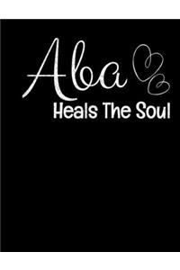 ABA Heals The Soul