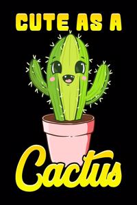 Cute As A Cactus