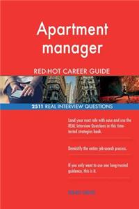 Apartment manager RED-HOT Career Guide; 2511 REAL Interview Questions