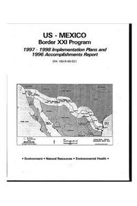 Us-Mexico Border 21 Program: 1997-98 Implementation Plans