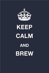 Keep Calm and Brew