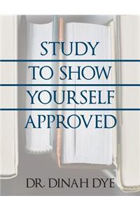 Study to Show Yourself Approved