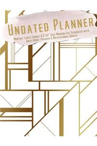 Undated Planner Monthly Large Format 8.5