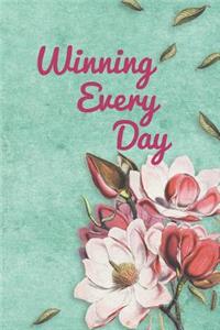 Winning Every Day